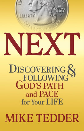 Next: How to Discover and Follow God’s Path for