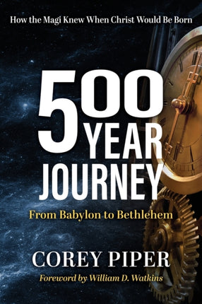 500 Year Journey: How the Magi Knew When Christ