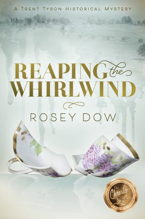 Reaping the Whirlwind: A Trent Tyson Historical