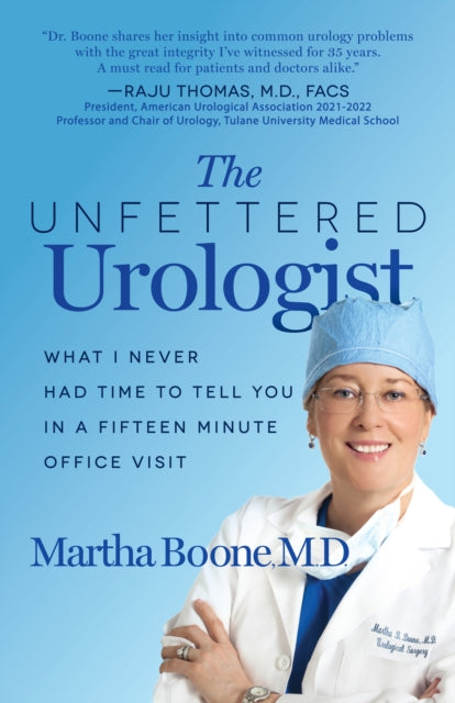 The Unfettered Urologist: What I Never Had Time