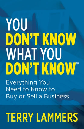 You Don’t Know What You Don’t Know™: Everything