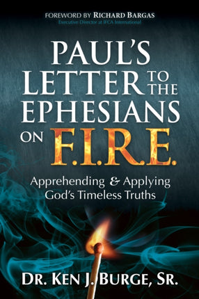 Pauls Letter to the Ephesians on F.I.R.E.