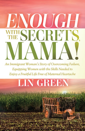 Enough with the Secrets Mama