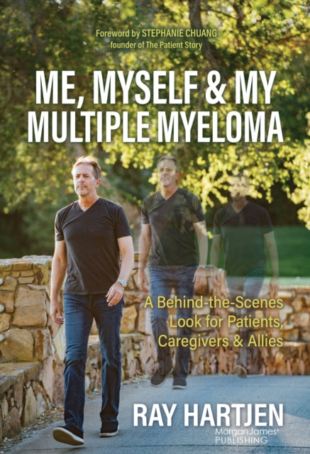 Me Myself  My Multiple Myeloma