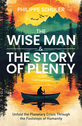 The Wise Man  The Story of Plenty