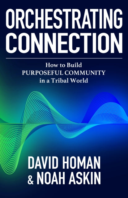 Orchestrating Connection