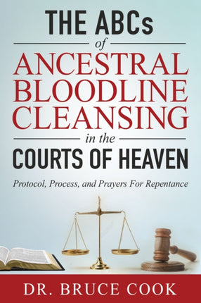 THE ABCs OF ANCESTRAL BLOODLINE CLEANSING