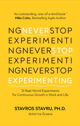 Never Stop Experimenting