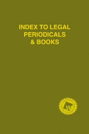 Index to Legal Periodicals & Books, 2022 Annual