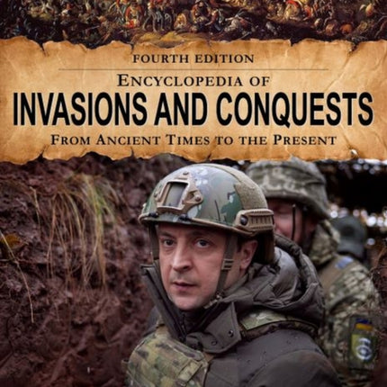 Encyclopedia of Invasions & Conquests