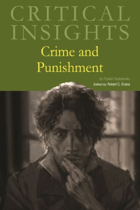 Critical Insights Crime and Punishment