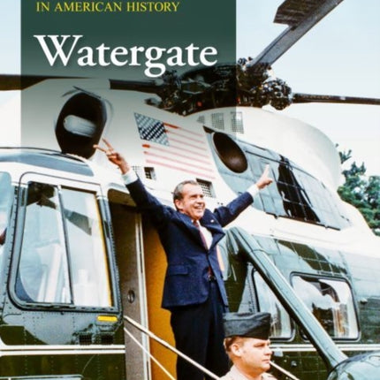 Defining Documents in American History Watergate