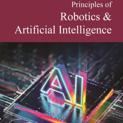 Principles of Robotics & Artificial Intelligence