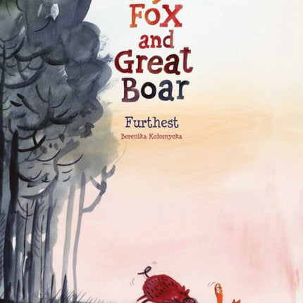 Tiny Fox and Great Boar Book Two