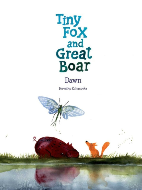 Tiny Fox and Great Boar Book Three: Dawn