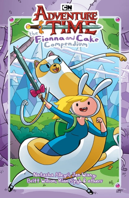 Adventure Time The Fionna and Cake Compendium Vol. 1