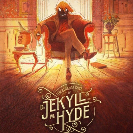 The Strange Case of Dr. Jekyll and Mr. Hyde