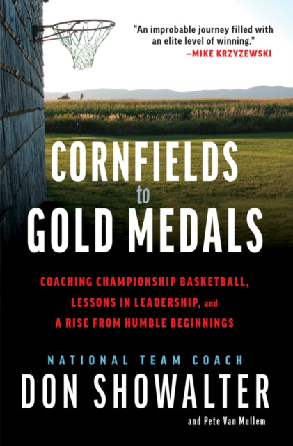 Cornfields to Gold Medals: USA Basketball,