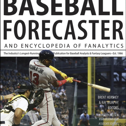 Ron Shandler's 2024 Baseball Forecaster: And Encyclopedia of Fanalytics