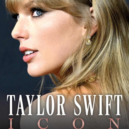 Taylor Swift: Icon