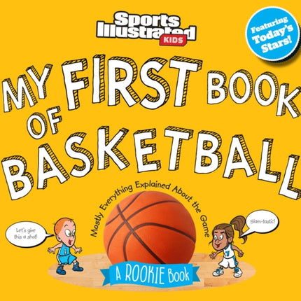 My First Book of Basketball: A Rookie Book