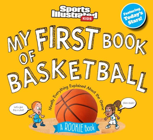 My First Book of Basketball: A Rookie Book