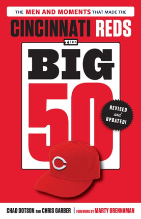 The Big 50 Cincinnati Reds