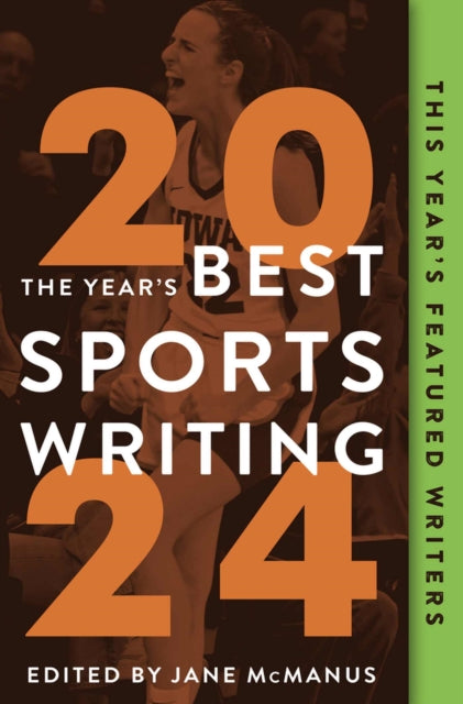 The Years Best Sports Writing 2024