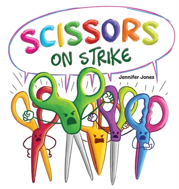 Scissors on Strike: A Funny, Rhyming, Read Aloud