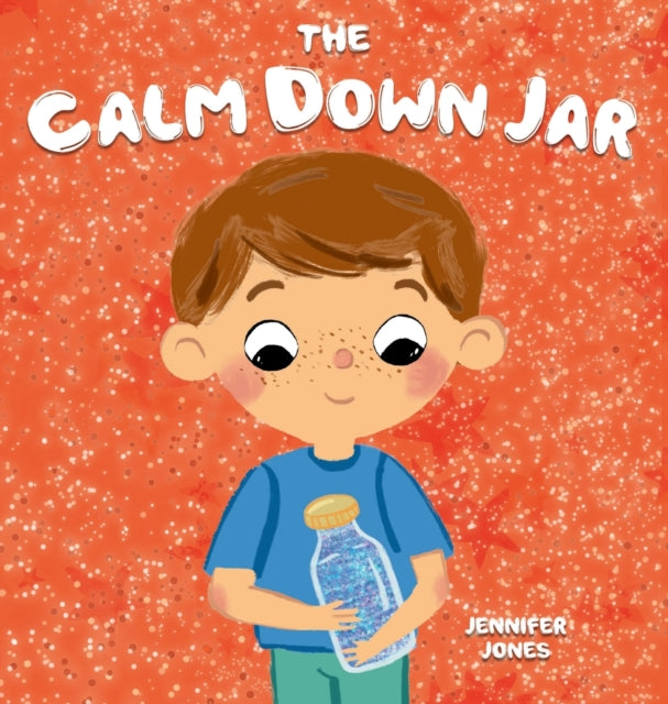The Calm Down Jar: A Social Emotional, Rhyming,