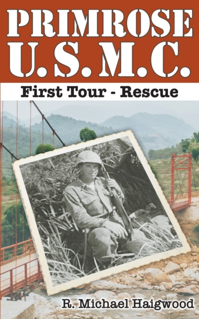 Primrose U.S.M.C. First Tour: Rescue