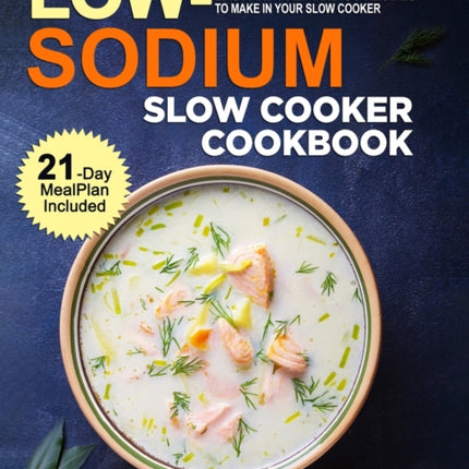 Low Sodium Slow Cooker Cookbook: Easy and