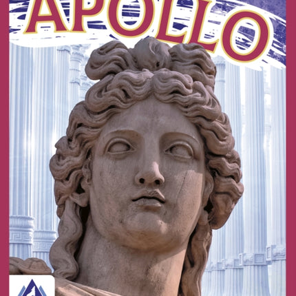 Greek Gods and Goddesses: Apollo