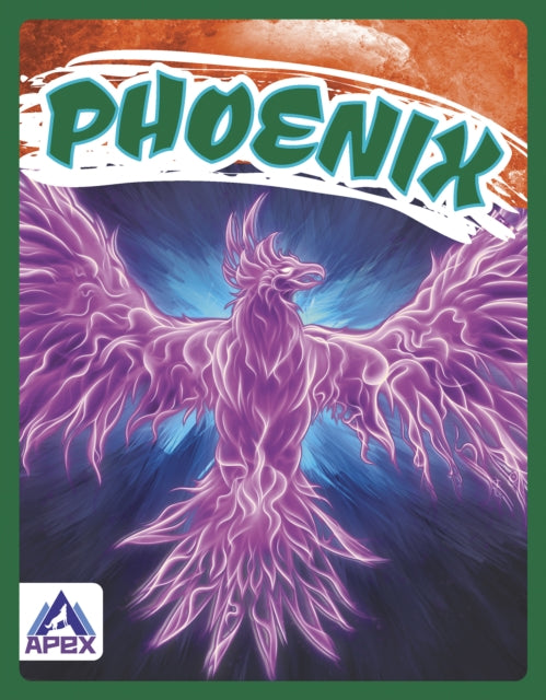 Legendary Beasts: Phoenix