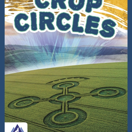 Unexplained: Crop Circles