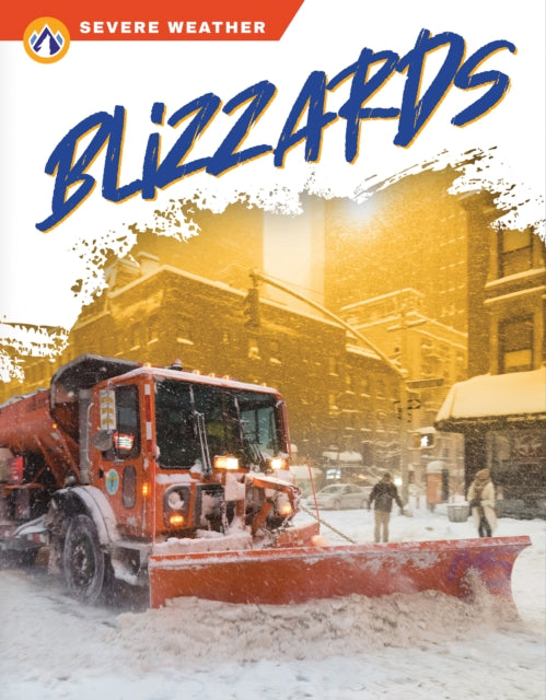 Severe Weather: Blizzards