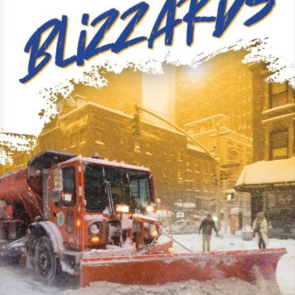 Severe Weather: Blizzards