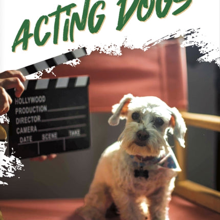 Dogs at Work: Acting Dogs