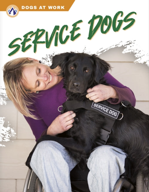 Dogs at Work: Service Dogs