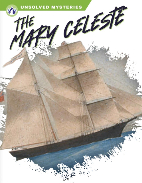 Unsolved Mysteries: The Mary Celeste