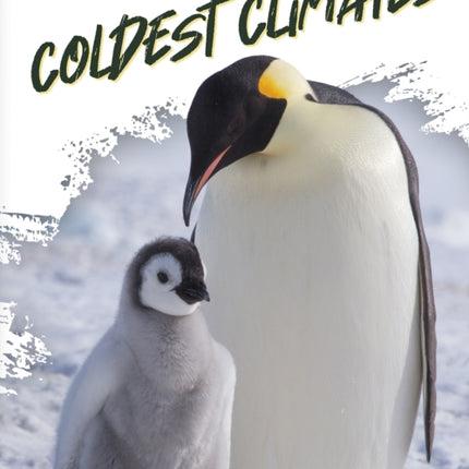 Animal Extremes: Coldest Climates