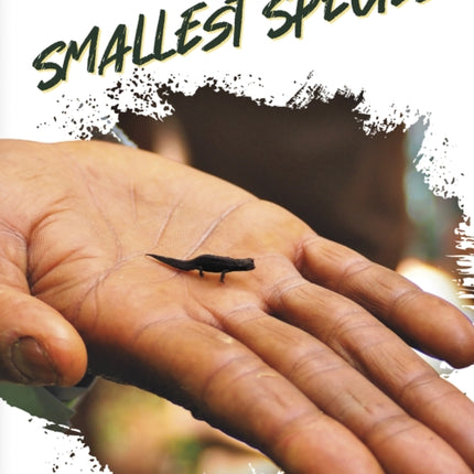 Animal Extremes: Smallest Species