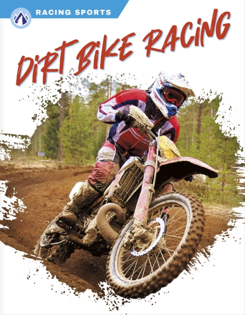 Racing Sports: Dirt Bike Racing