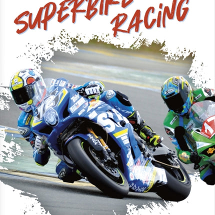 Racing Sports: Superbike Racing