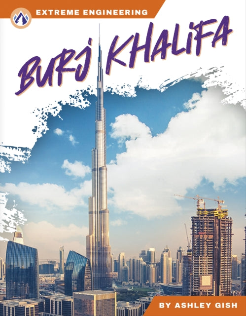 Extreme Engineering: Burj Khalifa