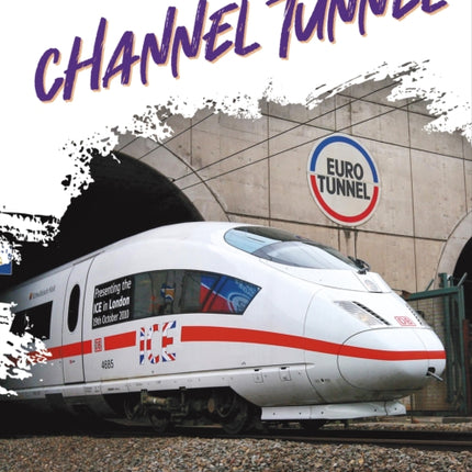 Extreme Engineering: Channel Tunnel