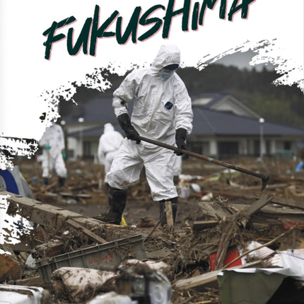 Major Disasters: Fukushima