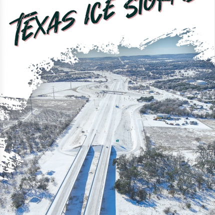 Major Disasters: Texas Ice Storms