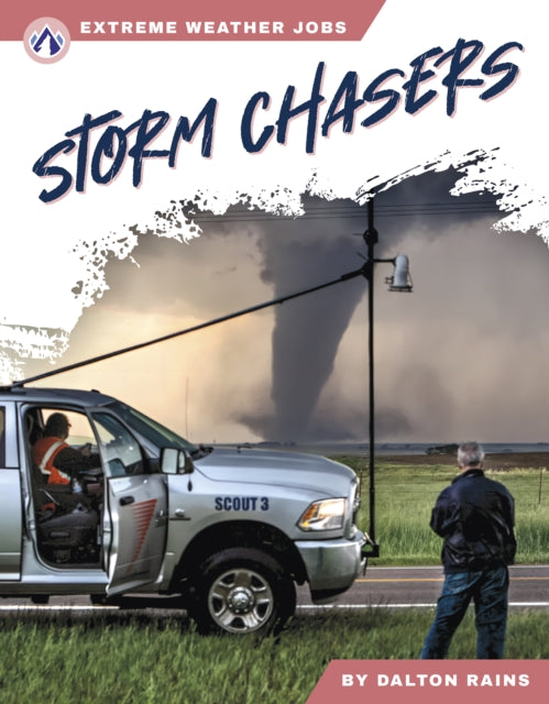 Extreme Weather Jobs Storm Chasers