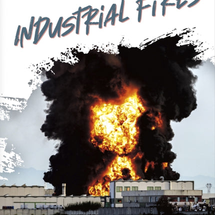 Industrial Fires